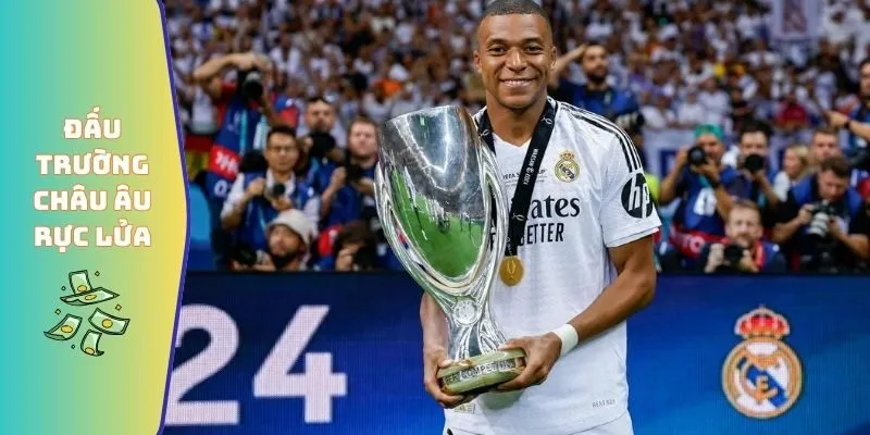 Các Giải Thưởng Mà Kylian Mbappé Giành Được Trong Sự Nghiệp 4 Đấu trường châu Âu rực lửa