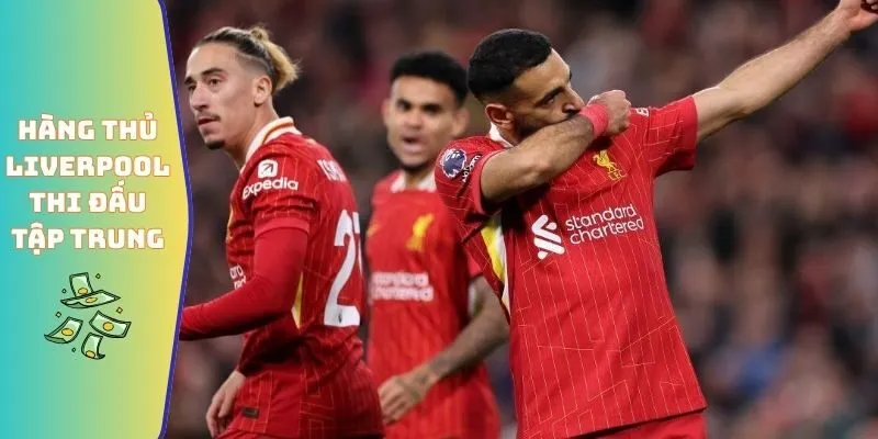 Đội Hình Liverpool Gặp Brighton & Hove Albion Tỏa Sáng 4 Hàng thủ Liverpool thi đấu tập trung